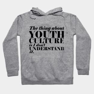 Youth Culture Hoodie